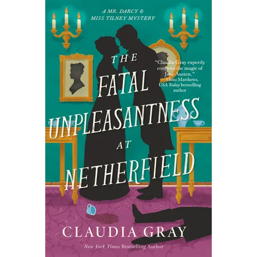 The Fatal Unpleasantness at Netherfield - Paperback