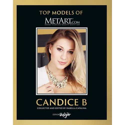 Candice B: Top Models of Metart.com - Hardcover