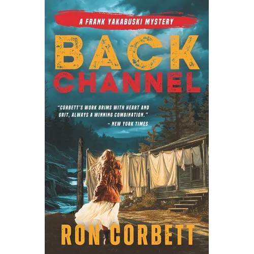Back Channel: A Page-Turning Mystery Thriller With Jaw-Dropping Twists and Turns - Paperback