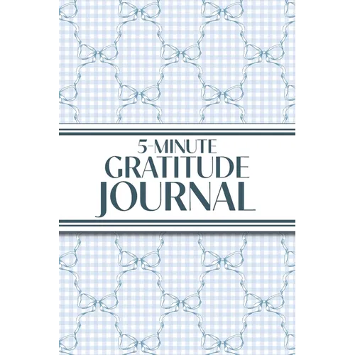 5-Minute Gratitude Journal (Blue Bows & Gingham): 6