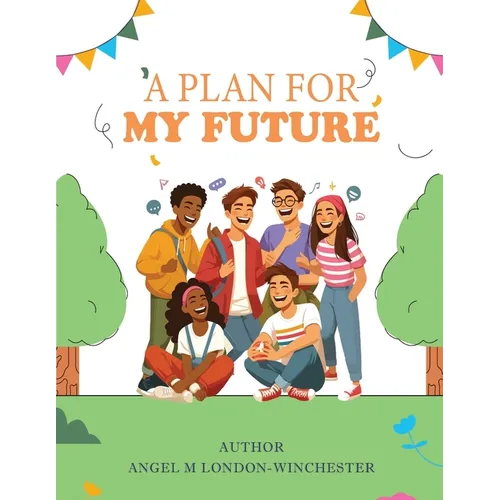 A Plan for My Future - Paperback