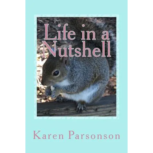 Life in a Nutshell - Paperback