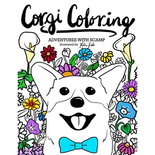 Corgi Coloring: Adventures with Scamp - Paperback