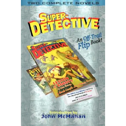 Super-Detective Flip Book: Two Complete Novels - Paperback