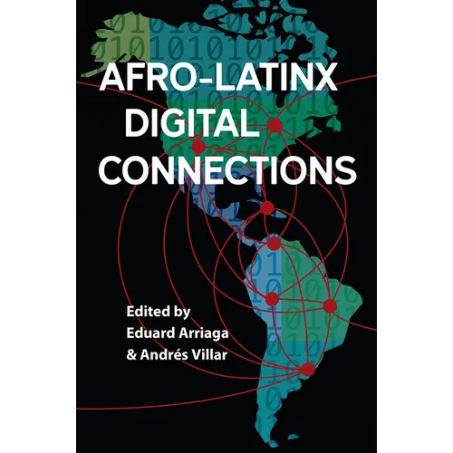 Afro-Latinx Digital Connections - Hardcover