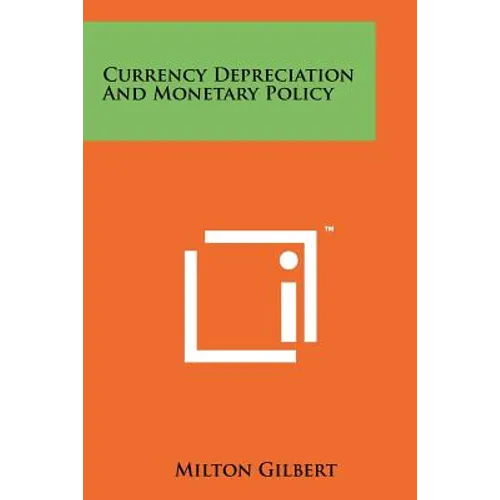 Currency Depreciation And Monetary Policy - Paperback