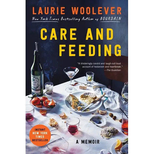 Care and Feeding: A Memoir - Paperback
