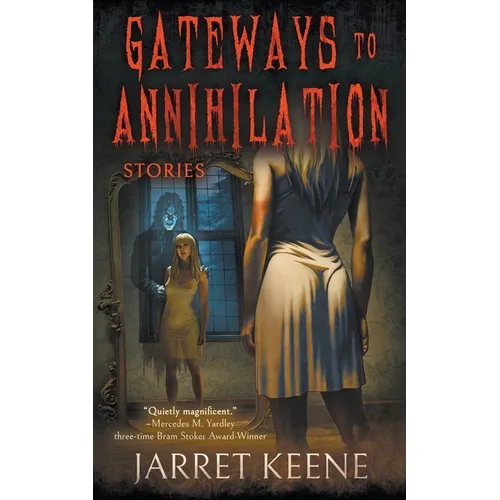 Gateways to Annihilation: Stories - Paperback