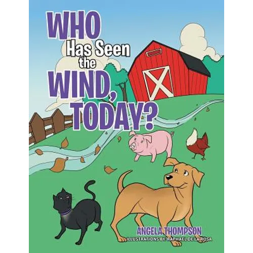 Who Has Seen the Wind, Today? - Paperback