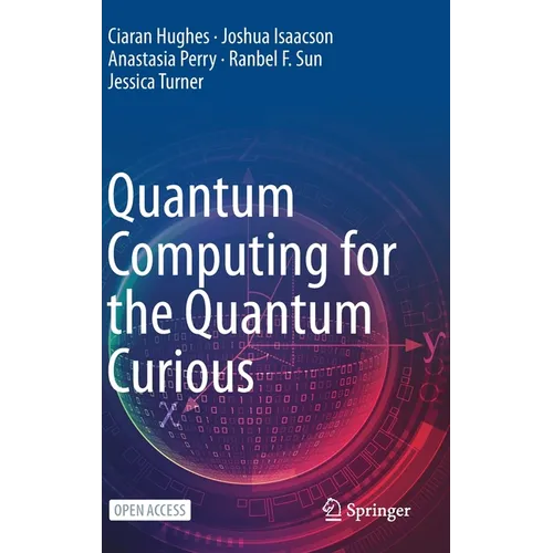Quantum Computing for the Quantum Curious