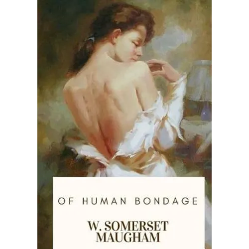 Of Human Bondage - Paperback