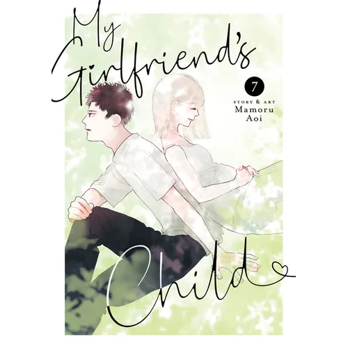 My Girlfriend's Child Vol. 7 - Paperback