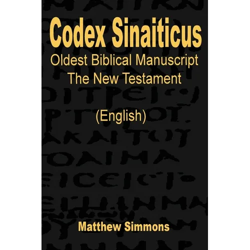 Codex Sinaiticus: The Oldest Biblical Manuscript (English) - Paperback