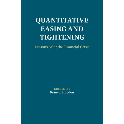 Quantitative Easing and Tightening - Paperback
