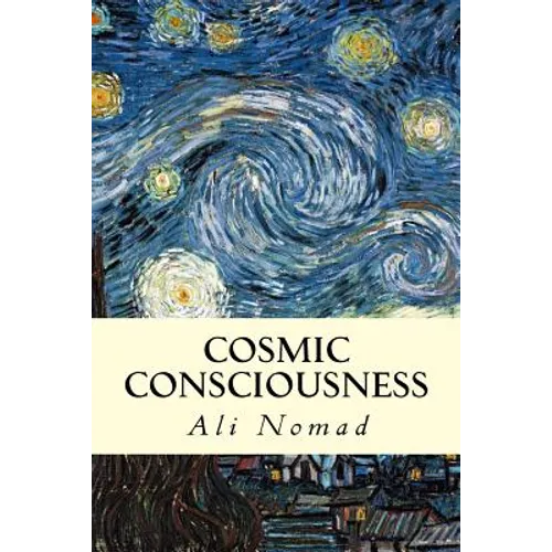 Cosmic Consciousness - Paperback