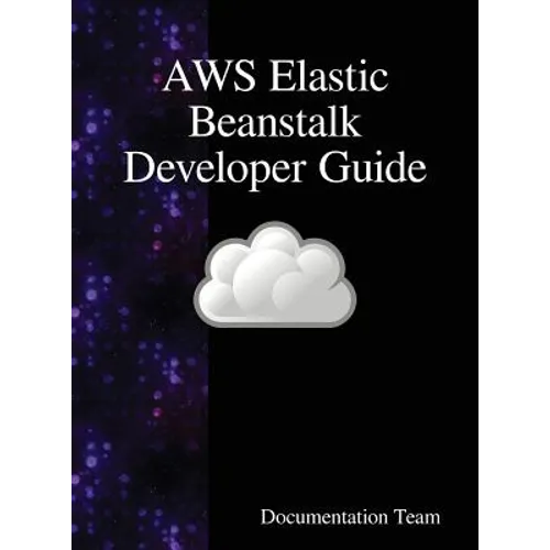 AWS Elastic Beanstalk Developer Guide - Hardcover
