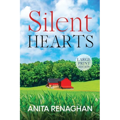 Silent Hearts: Large Print: A Small Town Heartfelt Novel - Paperback