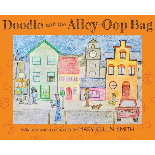 Doodle and the Alley-Oop Bag - Hardcover
