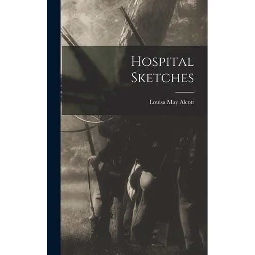 Hospital Sketches - Hardcover