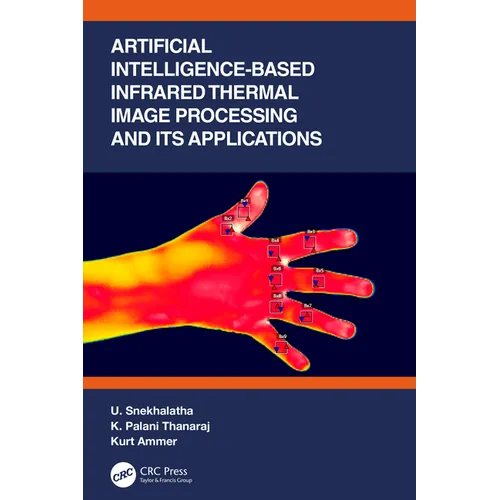 Artificial Intelligence-Based Infrared Thermal Image Processing and Its Applications - Paperback