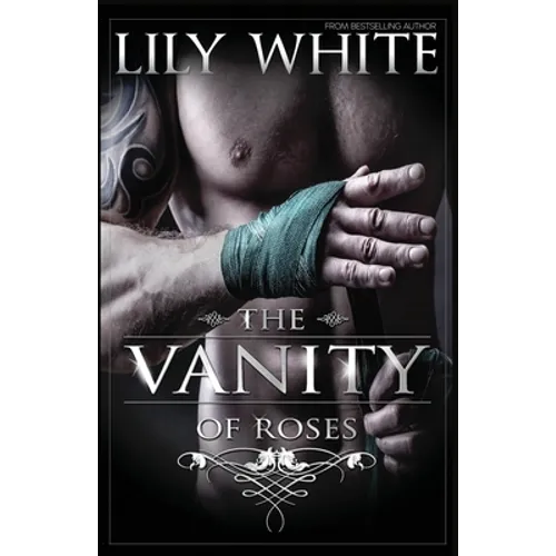 The Vanity of Roses - Paperback
