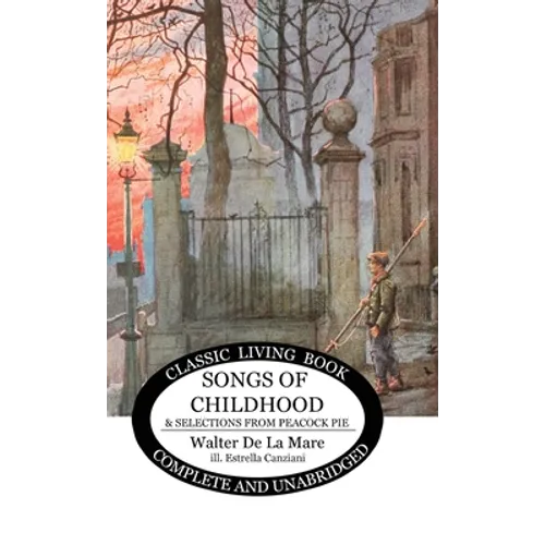 Songs of Childhood and more...