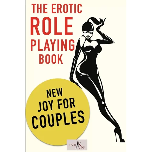 The erotic Role Playing Book.: New Joy for Couples. - Paperback