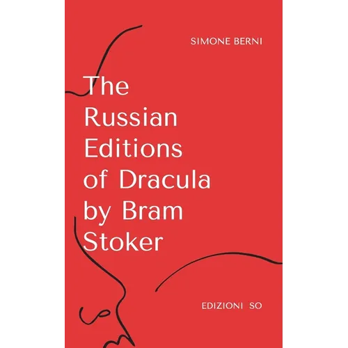 The Russian Editions of Dracula by Bram Stoker - Paperback