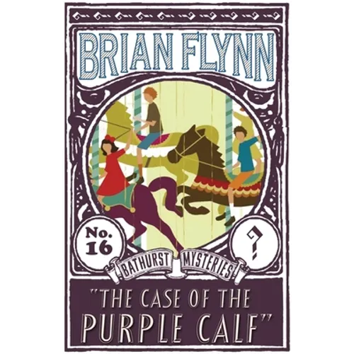 The Case of the Purple Calf: An Anthony Bathurst Mystery - Paperback