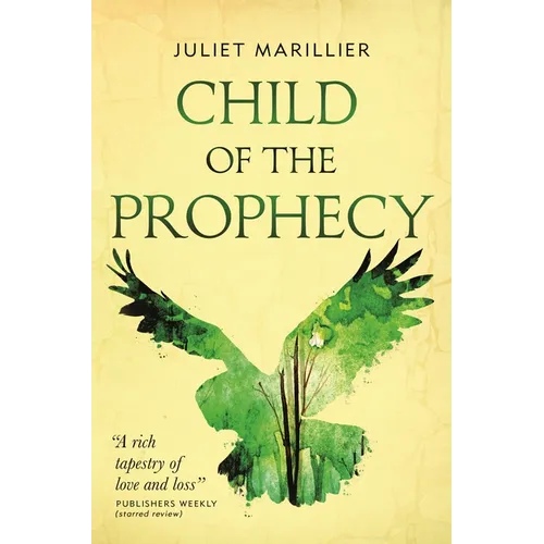 Child of the Prophecy: Book Three of the Sevenwaters Trilogy - Paperback