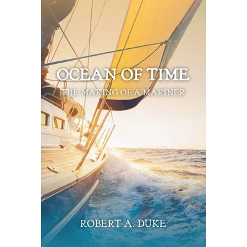 Ocean of Time: The Making of a Mariner - Paperback