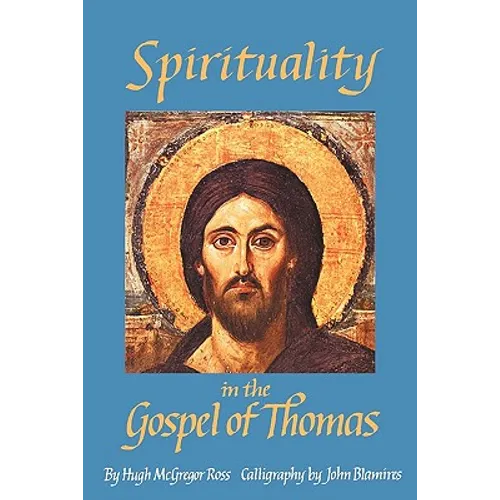 Spirituality in the Gospel of Thomas - Paperback