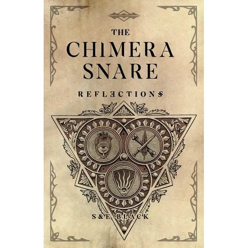 The Chimera Snare: Reflections - Paperback