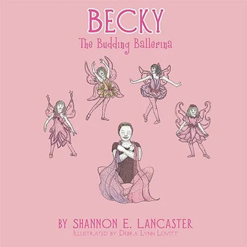 Becky: The Budding Ballerina - Paperback