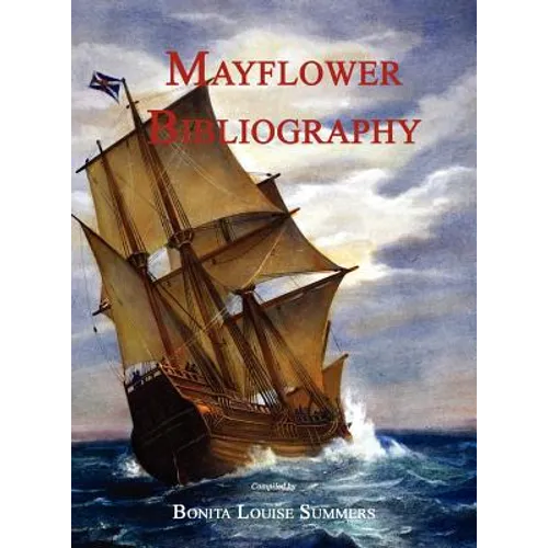 Mayflower Bibliography - Hardcover