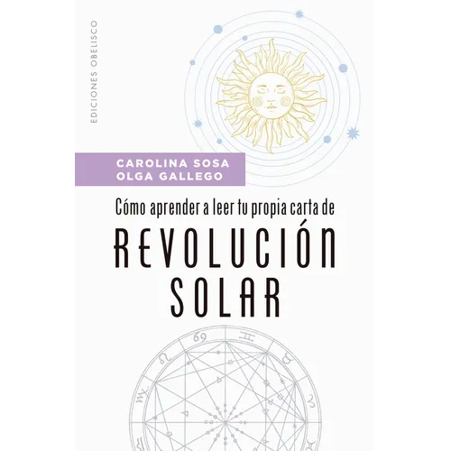 Como Aprender a Leer Tu Propia Carta de Revolucion Solar - Paperback