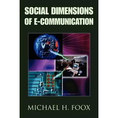 Social Dimensions of E-Communication - Paperback
