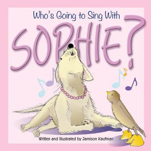 Who's Going to Sing With Sophie? - Paperback