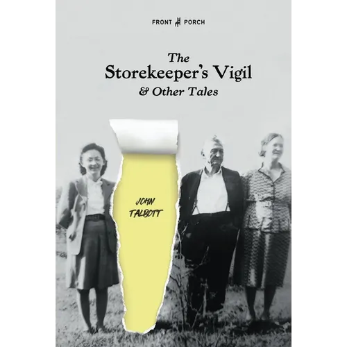 The Storekeeper's Vigil and Other Tales - Hardcover