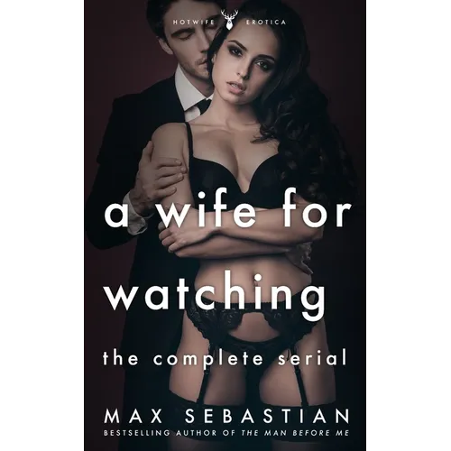 A Wife For Watching: The Complete Serial - Paperback