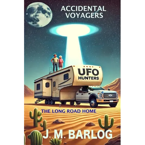 Accidental Voyagers: The Long Road Home - Paperback