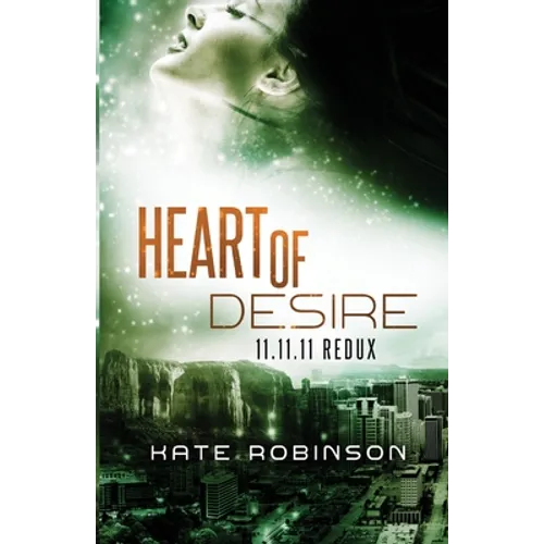 Heart of Desire: 11.11.11 Redux - Paperback