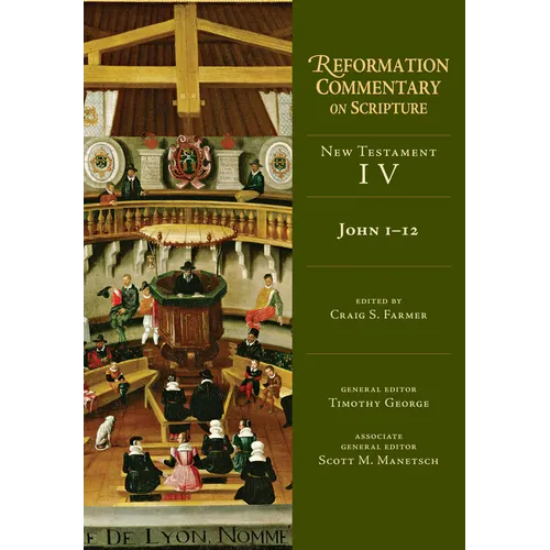 John 1-12: New Testament Volume 4 Volume 4 - Hardcover