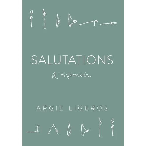 Salutations: A Memoir