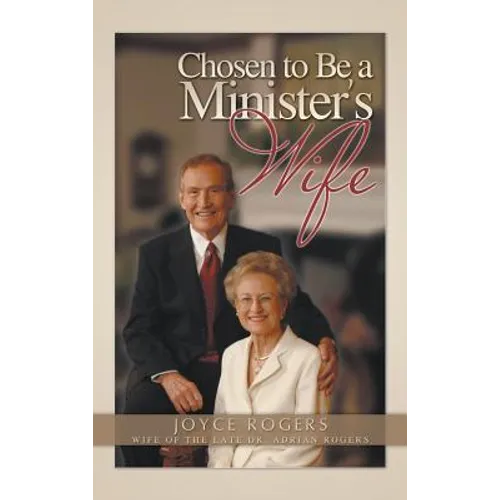 Chosen to Be a Minister's Wife - Hardcover