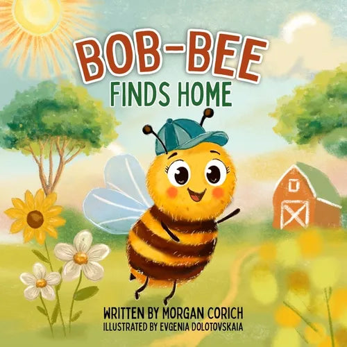 Bob-Bee Finds Home - Paperback