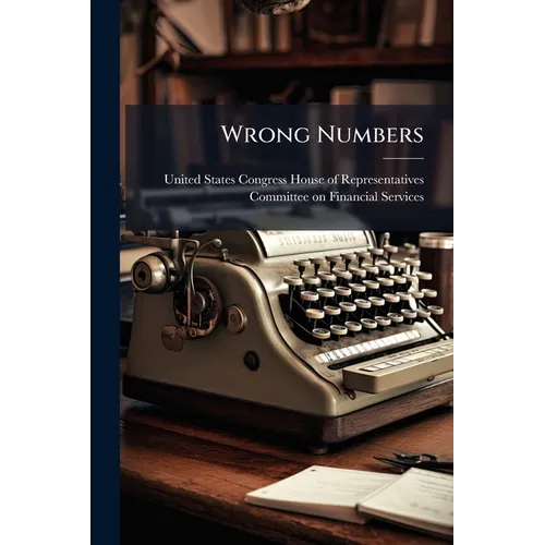 Wrong Numbers: The Accounting Problems At Worldcom - Paperback