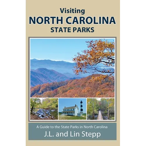 Visiting North Carolina State Parks - Paperback