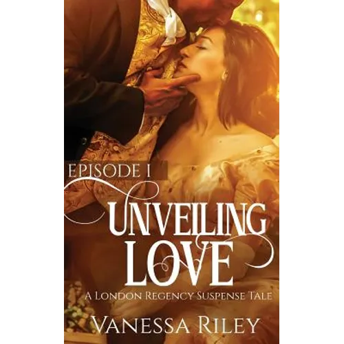 Unveiled Love: Episode I - Paperback