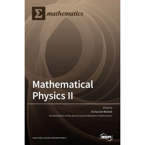 Mathematical Physics II - Hardcover